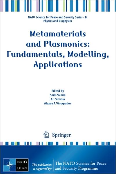 Cover for Saad Zouhdi · Metamaterials and Plasmonics: Fundamentals, Modelling, Applications - NATO Science for Peace and Security Series B: Physics and Biophysics (Paperback Book) [2009 edition] (2008)