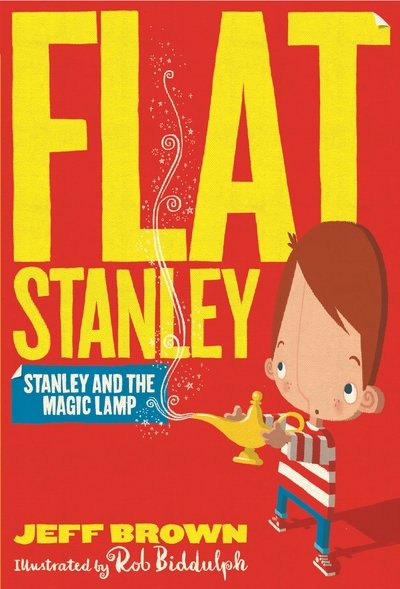 Stanley and the Magic Lamp - Flat Stanley - Jeff Brown - Boeken - HarperCollins Publishers - 9781405288064 - 27 juli 2017