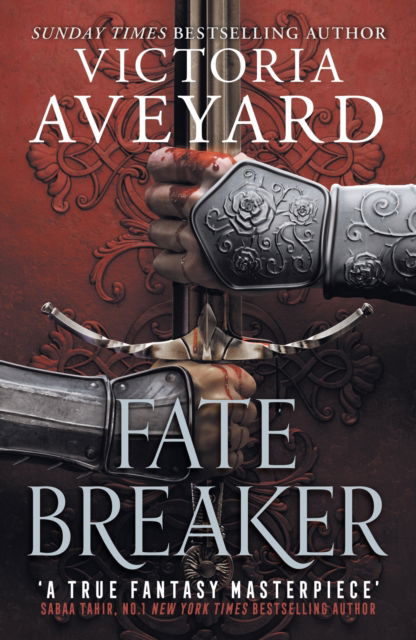 Cover for Victoria Aveyard · Fate Breaker: The epic conclusion to the Realm Breaker series from the author of global sensation Red Queen - Realm Breaker (Paperback Book) (2025)