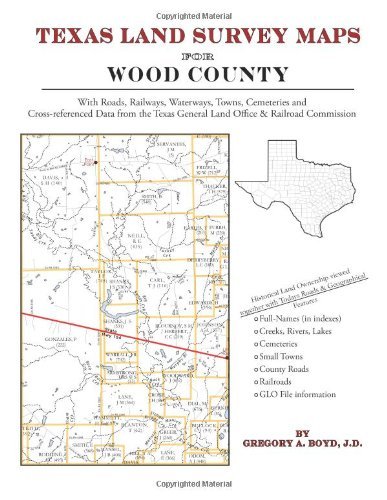 Cover for Gregory a Boyd J.d. · Texas Land Survey Maps for Wood County (Paperback Book) (2010)
