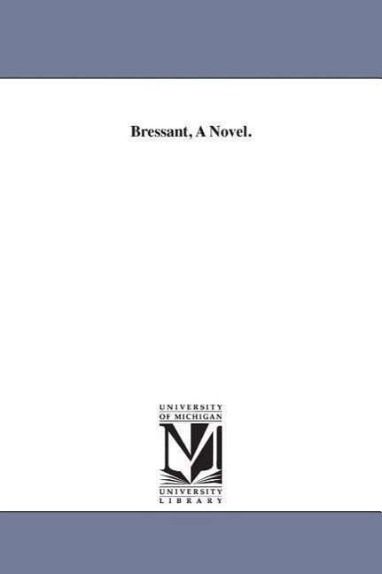 Cover for Julian Hawthorne · Bressant, a Novel (Pocketbok) (2006)
