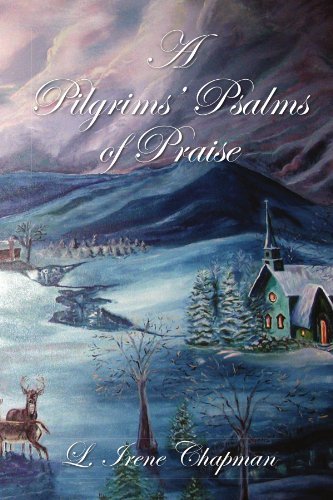 Cover for L Irene Chapman · A Pilgrims Psalms of Praise (Paperback Book) (2008)