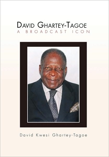 Cover for David Kwesi Ghartey-tagoe · David Ghartey-tagoe (Innbunden bok) (2010)
