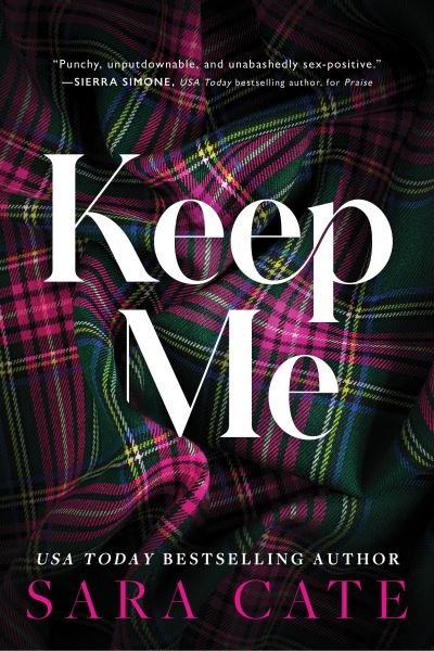 Cover for Sara Cate · Keep Me (Pocketbok) (2024)