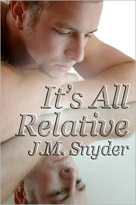 Cover for J M Snyder · It's All Relative (Paperback Bog) (2012)