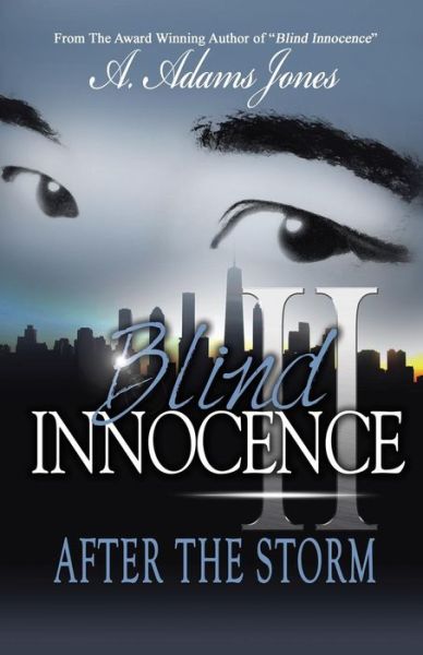 Cover for A. Adams Jones · Blind Innocence Ii: After the Storm (Paperback Book) (2014)