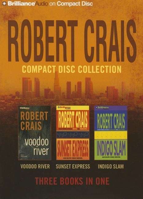 Cover for Robert Crais · Robert Crais Compact Disc Collection: Voodoo River / Sunset Express / Indigo Slam (CD) (2015)