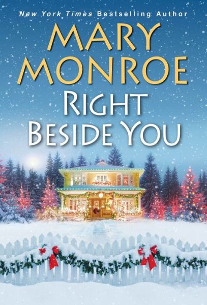 Right Beside You - Mary Monroe - Książki - Kensington Publishing - 9781496732064 - 28 września 2021