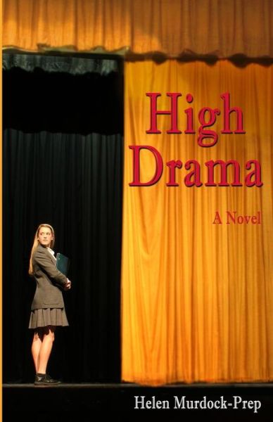 Cover for Helen Murdock-prep · High Drama (Paperback Book) (2014)