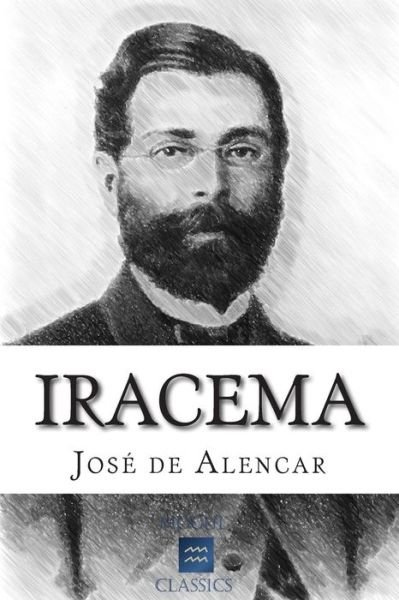 Cover for Jose De Alencar · Iracema (Paperback Book) (2015)