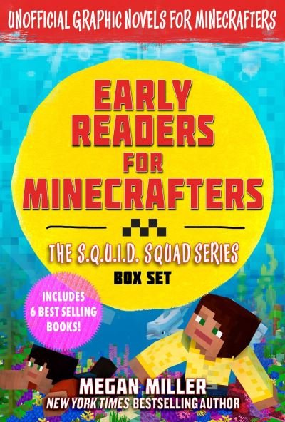 Cover for Megan Miller · Early Readers for Minecrafters—The S.Q.U.I.D. Squad Box Set: Unofficial Graphic Novels for Minecrafters (Includes 6 Best Selling Books) - The S.Q.U.I.D. Squad (Paperback Book) (2024)