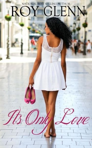 Cover for Roy Glenn · It's Only Love (Paperback Book) (2015)