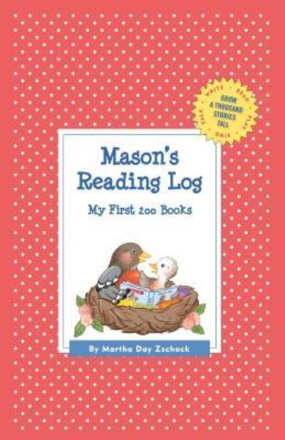 Cover for Martha Day Zschock · Mason's Reading Log (Hardcover Book) (2015)