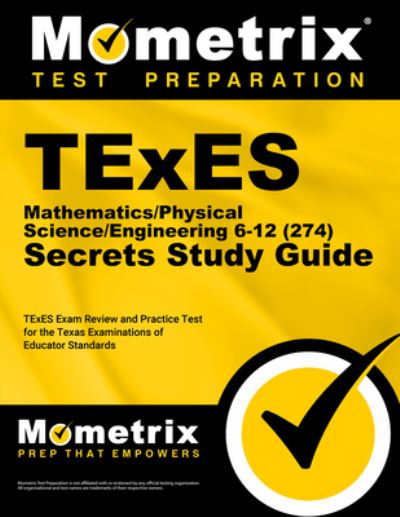 Cover for Mometrix · TExES Mathematics / Physical Science / Engineering 6-12  Secrets Study Guide (Book) (2023)