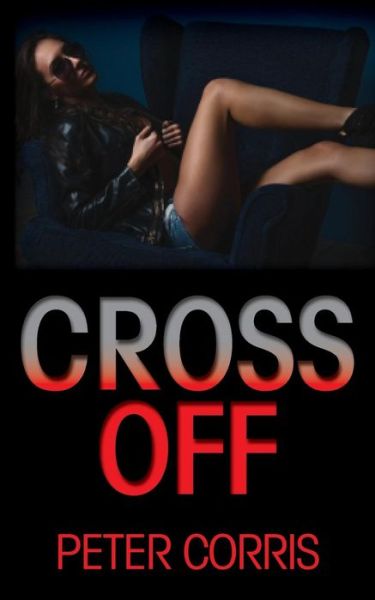 Cover for Peter Corris · Cross Off (Bok) (2015)