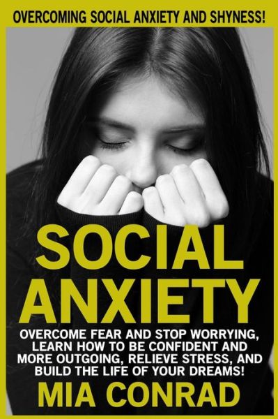 Cover for Mia Conrad · Social Anxiety (Paperback Book) (2015)