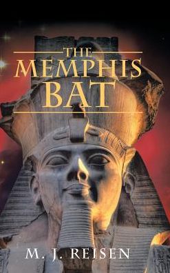 Cover for M J Reisen · The Memphis Bat (Hardcover Book) (2016)