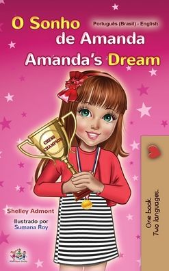 Cover for Shelley Admont · Amanda's Dream (Portuguese English Bilingual Book for Kids -Brazilian) (Hardcover Book) (2020)