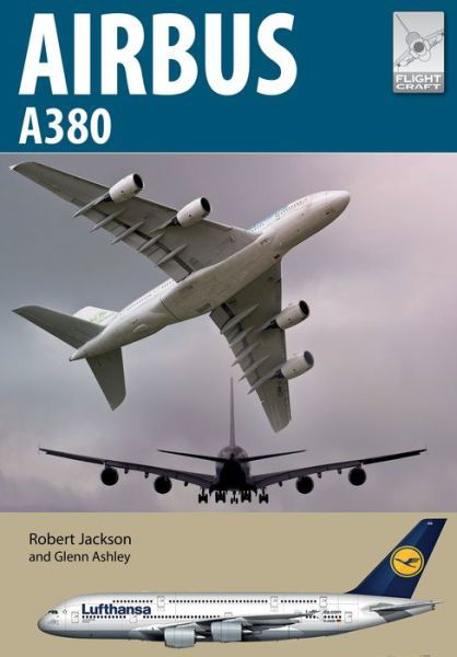 Cover for Robert Jackson · Flight Craft 23: Airbus A380 - Flight Craft (Taschenbuch) (2021)