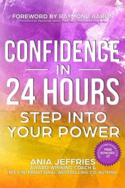 Cover for Ania Jeffries · Confidence In 24 Hours (Paperback Bog) (2018)