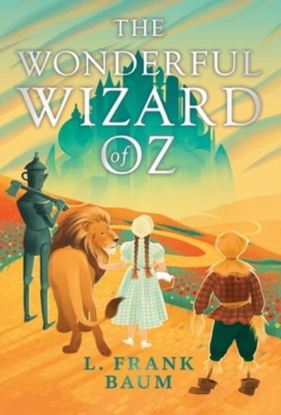 Cover for L Frank Baum · The Wonderful Wizard of Oz (Hardcover Book) (2020)