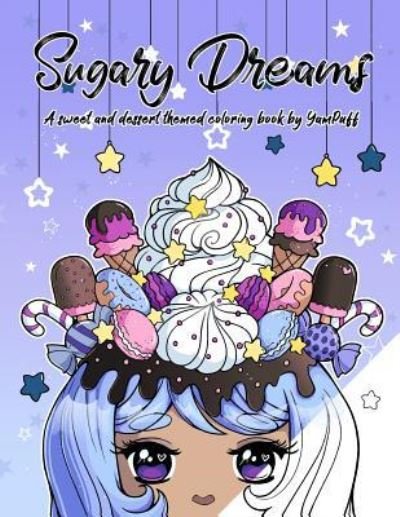 Yasmeen H Eldahan · Sugary Dreams (Paperback Book) (2017)