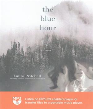 The Blue Hour - Laura Pritchett - Music - Blackstone Audiobooks - 9781538414064 - February 14, 2017