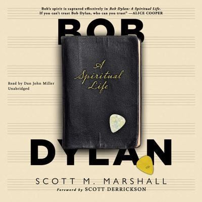 Bob Dylan - Scott Marshall - Musik - Blackstone Audiobooks - 9781538485064 - 24. Oktober 2017