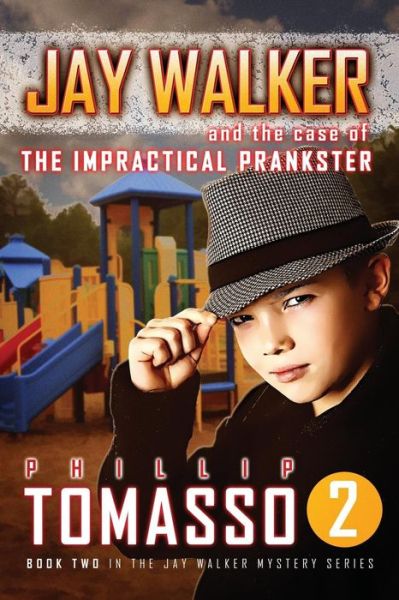 Cover for Phillip Tomasso · Jay Walker (Paperback Book) (2016)