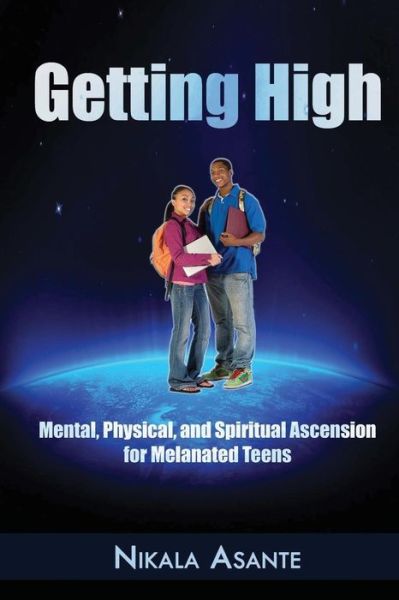 Cover for Nikala Asante · Getting High (Paperback Book) (2016)