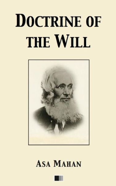 Cover for Asa Mahan · Doctrine of the Will (Paperback Book) (2016)