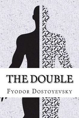 Cover for Fyodor Mikhailovich Dostoyevsky · The double (World's Classics) (Paperback Bog) (2017)