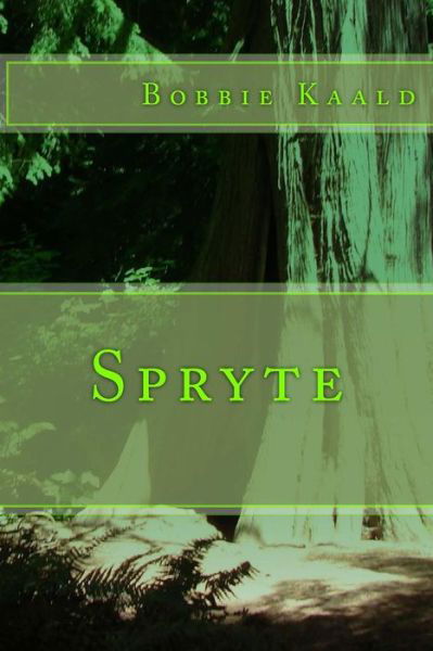 Cover for Bobbie Kaald · Spryte (Paperback Book) (2017)