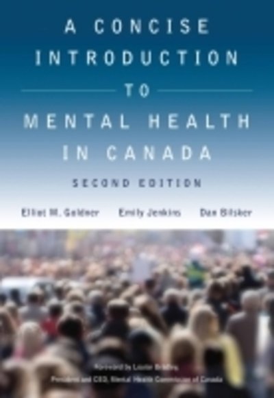 Cover for Elliot Goldner · A Concise Introduction to Mental Health in Canada (Paperback Book) [2 Revised edition] (2016)