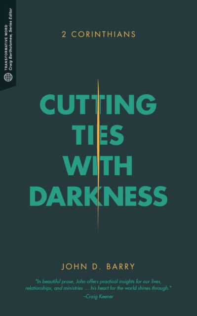 Cover for John D. Barry · Cutting Ties with Darkness (Paperback Bog) (2015)