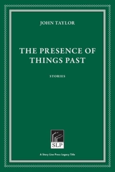 Cover for John Taylor · The Presence of Things Past (Taschenbuch) [2 New edition] (2020)