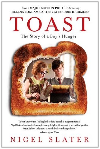 Toast: the Story of a Boy's Hunger - Nigel Slater - Books - Gotham - 9781592407064 - September 21, 2011
