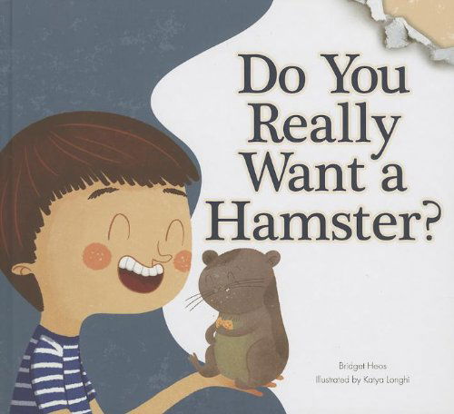 Cover for Bridget Heos · Do You Really Want a Hamster? (Do You Really Want a Pet?) (Hardcover Book) (2013)