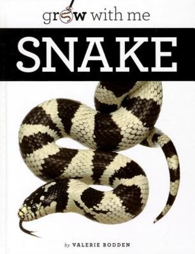 Snake (Grow with Me) - Valerie Bodden - Books - Creative Co (Sd) - 9781608184064 - July 15, 2014