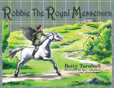 Cover for Betty Turnbull · Robbie the Royal Messenger (Paperback Book) (2018)