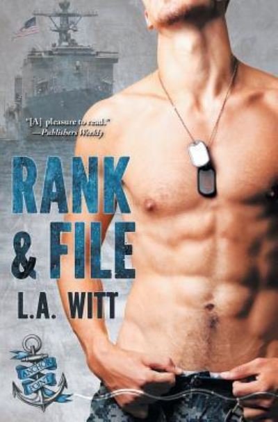 Cover for L.A. Witt · Rank &amp; File (Paperback Book) (2017)
