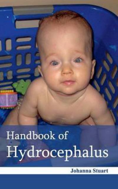 Cover for Johanna Stuart · Handbook of Hydrocephalus (Hardcover Book) (2015)