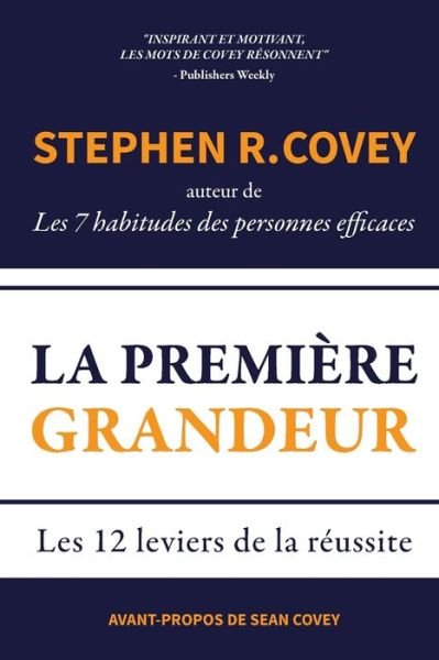 Cover for Stephen R. Covey · La Premiere Grandeur (Book) (2017)