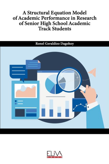Cover for Ronel Geraldizo Dagohoy · A Structural Equation Model of Academic Performance in Research of Senior High School Academic Track Students (Paperback Book) (2021)