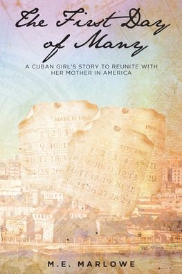 The First Day of Many - M E Marlowe - Books - Fulton Books - 9781638602064 - June 20, 2022