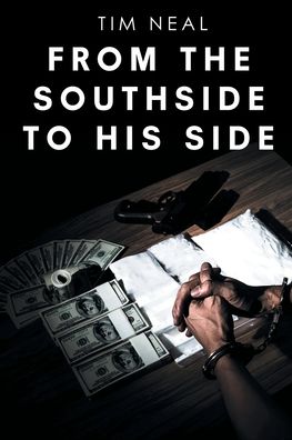 Cover for Tim Neal · From The Southside To His Side (Paperback Book) (2019)