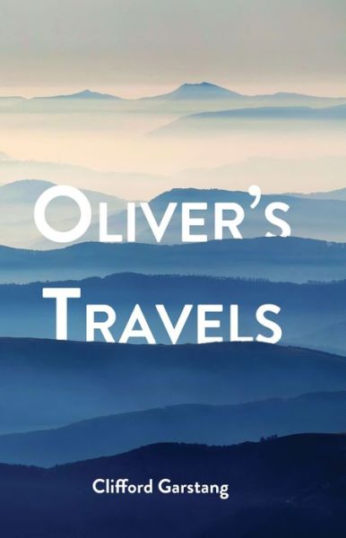 Cover for Clifford Garstang · Oliver's Travels (Paperback Book) (2021)