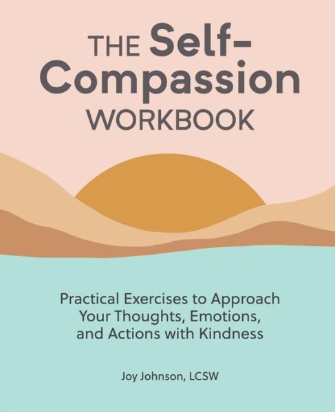 Cover for Joy Johnson · The Self Compassion Workbook (Paperback Book) (2020)