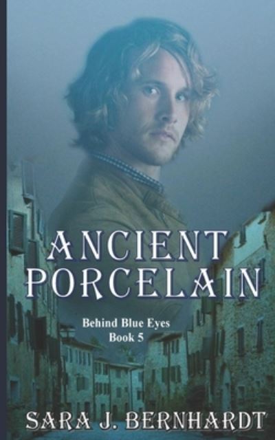 Cover for Sara J Bernhardt · Ancient Porcelain (Paperback Book) (2020)