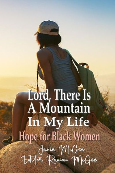 Cover for Janie McGee · Lord, There Is A Mountain In My Life (Paperback Book) (2019)